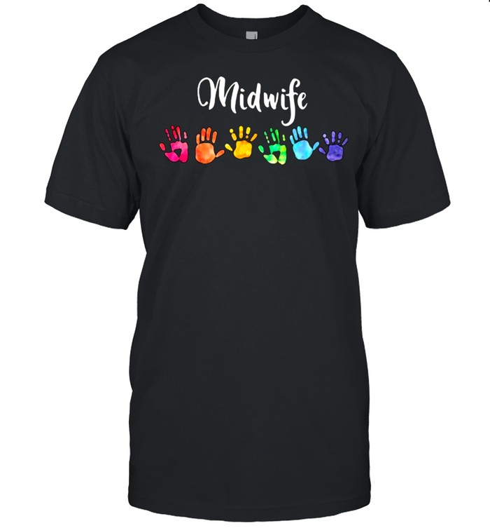 Rainbow Hands Midwife Shirt