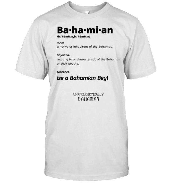 Bahamas Noun And Adj Sentence Ise a bahamian bey T-Shirt