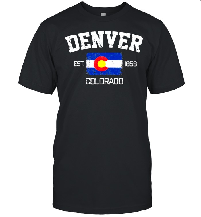 Denver Colorado Est 1858 Souvenir shirt