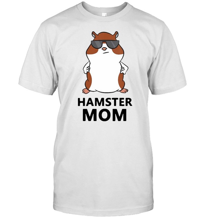 Hamster Mama Hamster Mom T-shirt