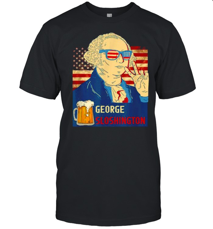 President Drinking USA George Washington George Sloshington T-Shirt