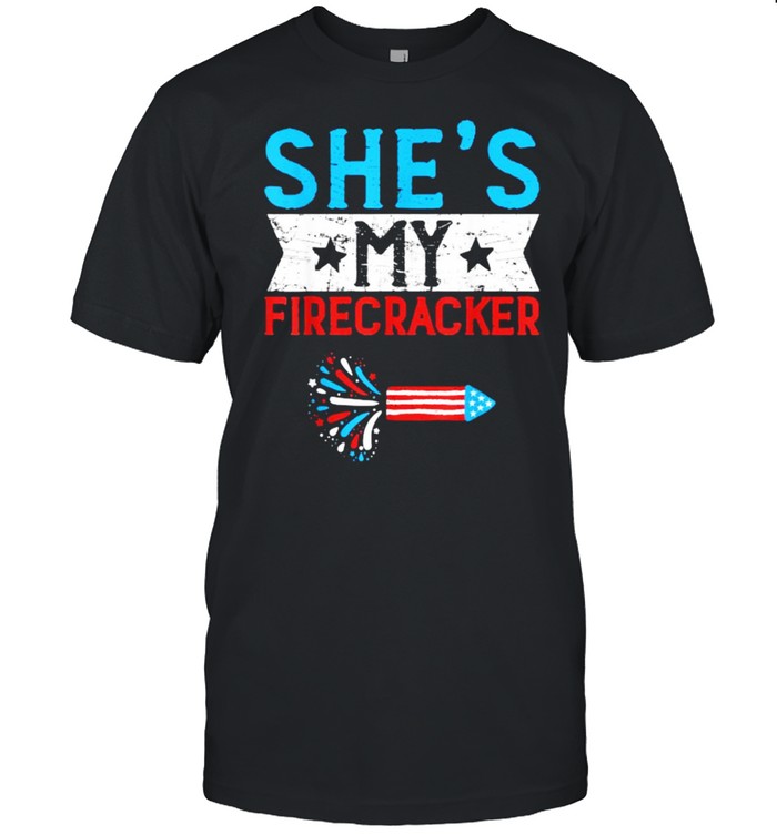She’s My Firecracker 4th Of July Fireworks T-Shirt
