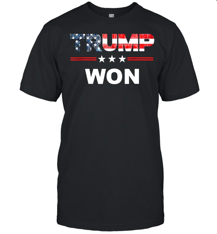 Trump Won 4th of July American Flag shirt