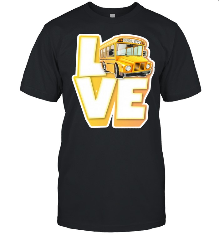 Love School Bus shirt