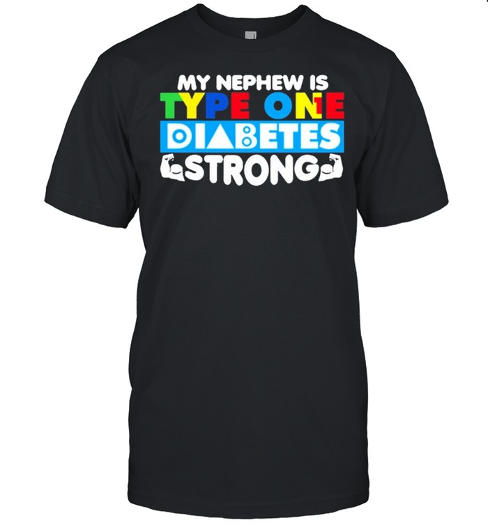Mein neffe ist typ 1 diabetes stark für tanten oder onkelcle shirt