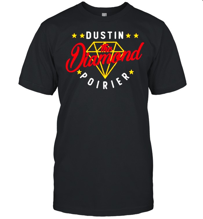 Dustin The Diamond Poirier shirt