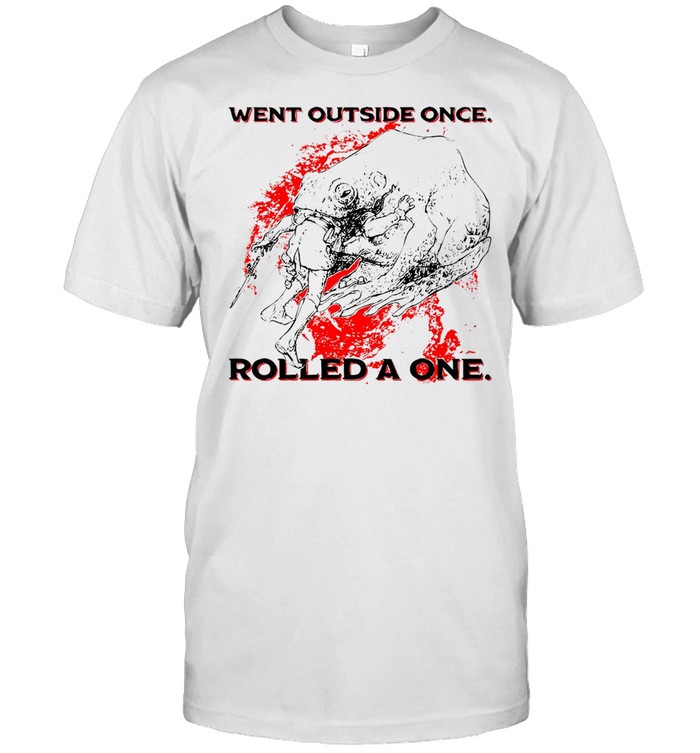 Dungeons And Dragons Went Outside Once Rolled A One T-shirt