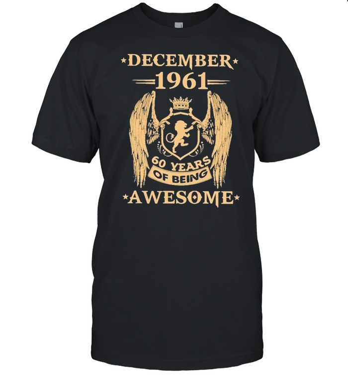 December 1961 awesome shirt