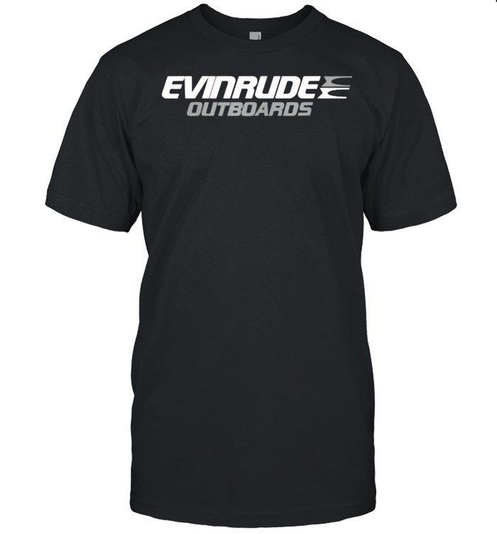 Evinrudes Outboards Shirt