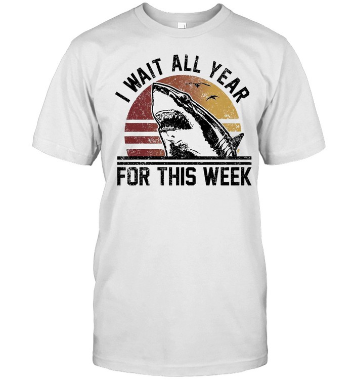 Shark I Wait All Year For This Week Vintage T-shirt