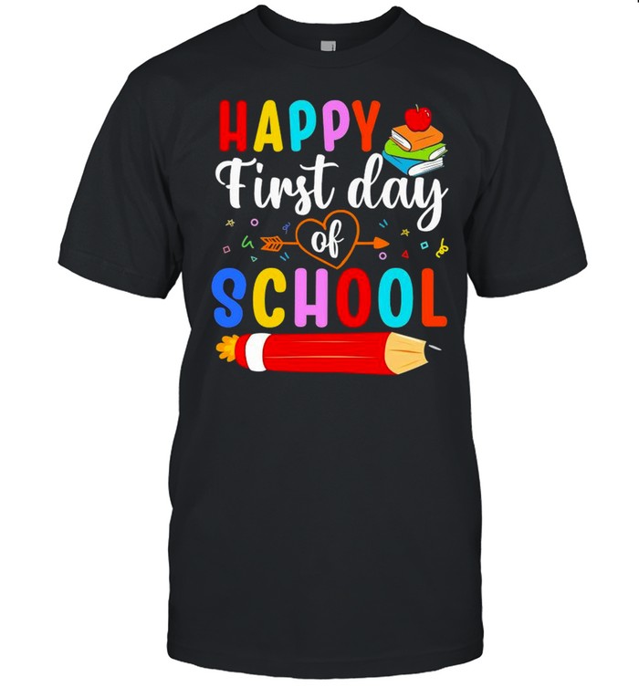 Happy First Day of School 2021 shirt