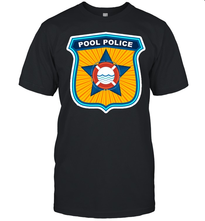 POOL POLICE Spring Break 2021 Lifeguard Cabana Squad shirt