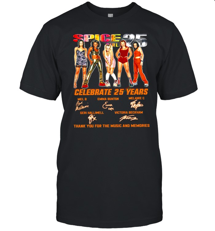 Spice girls 25 celebrate 25 years thank you for the memories shirt