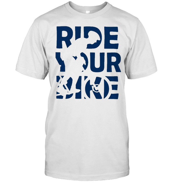 Cycling Ride Your Bike shirt