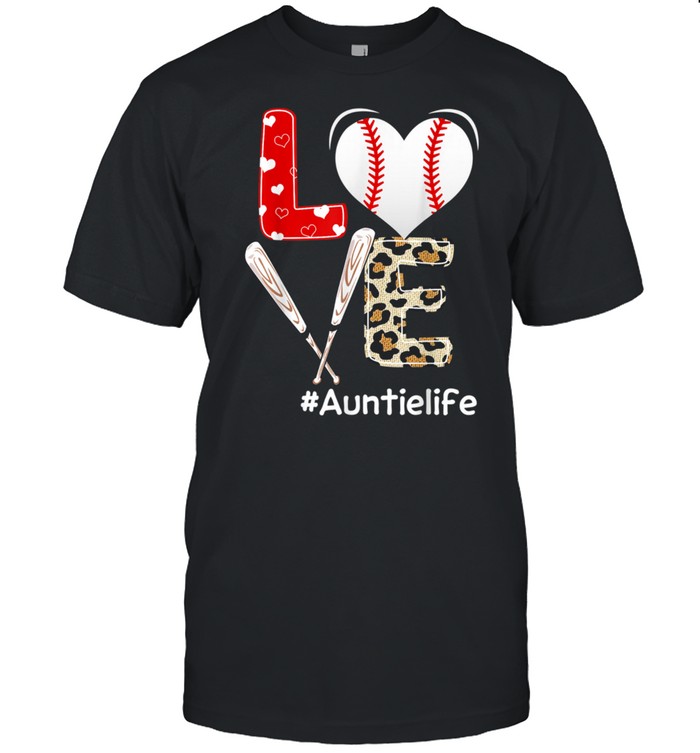 Love Baseball Auntie Life Baseballs Family Matching shirt