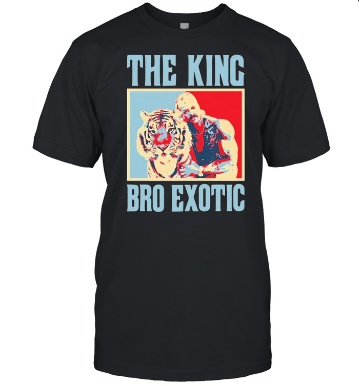 The King Bro Exotic 2021 shirt