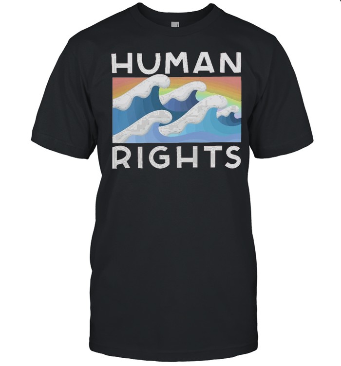 Support human rights shirt
