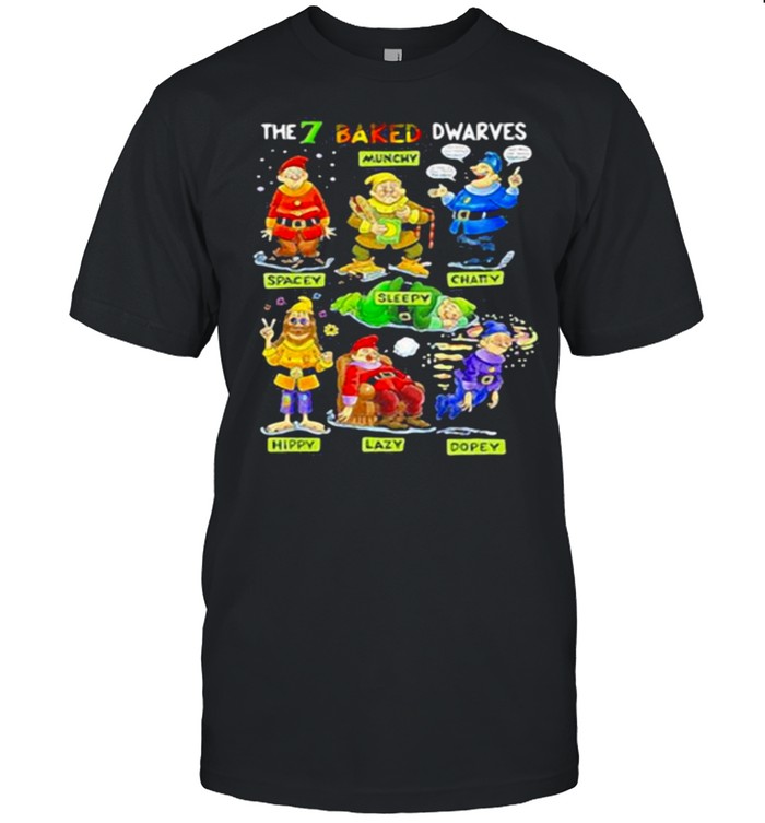The 7 baked dwarves shirt