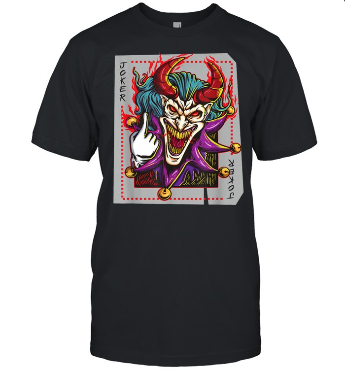 Scary Playing Card Joker Casino Gambling Harlequin Skull shirt