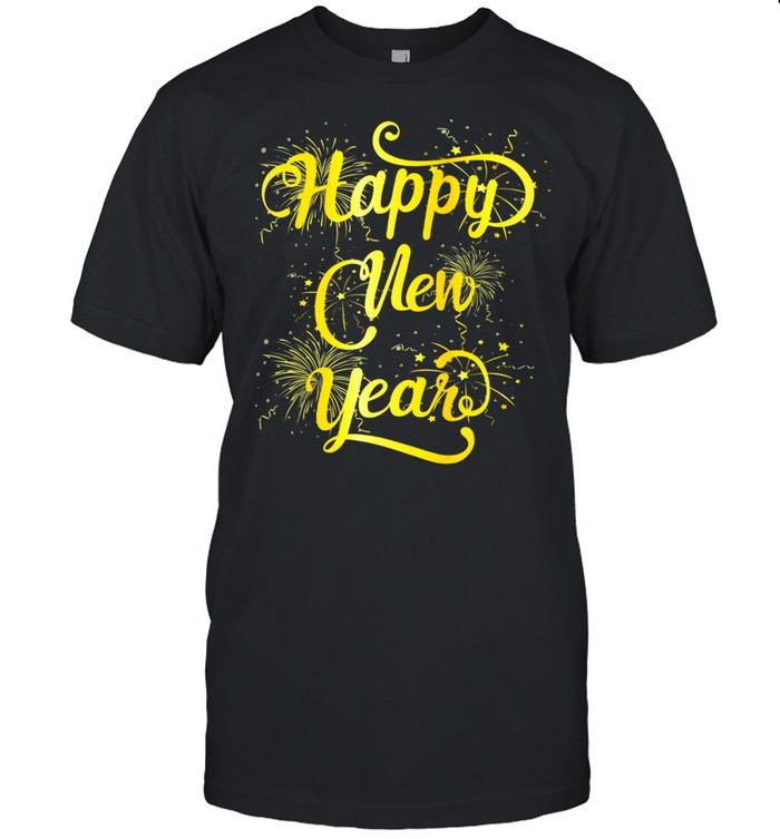 Happy New Year 2022 New Years Eve Party Supplies shirt