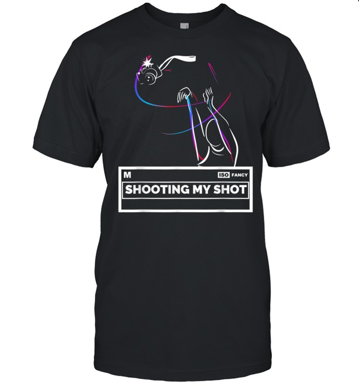 Photographer Shooting My Shot shirt