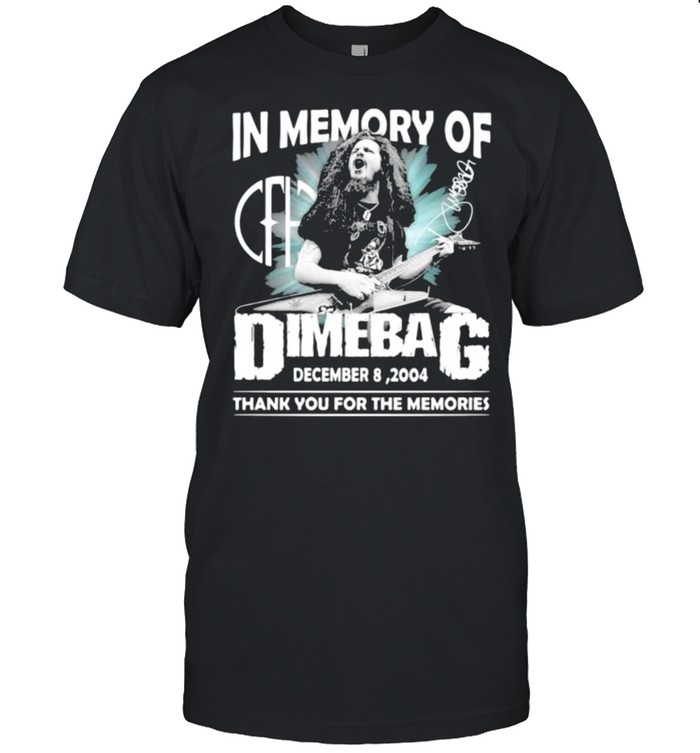 In memory of dimebag thank you for the memories signatur shirt