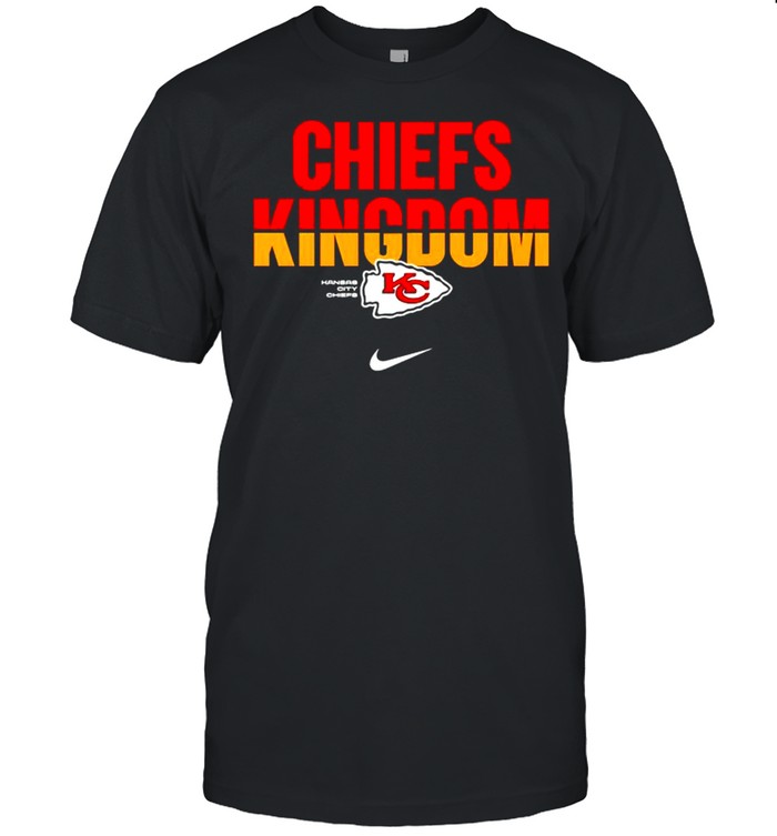 Kansas City Chiefs Nike Chiefs Kingdom shirt