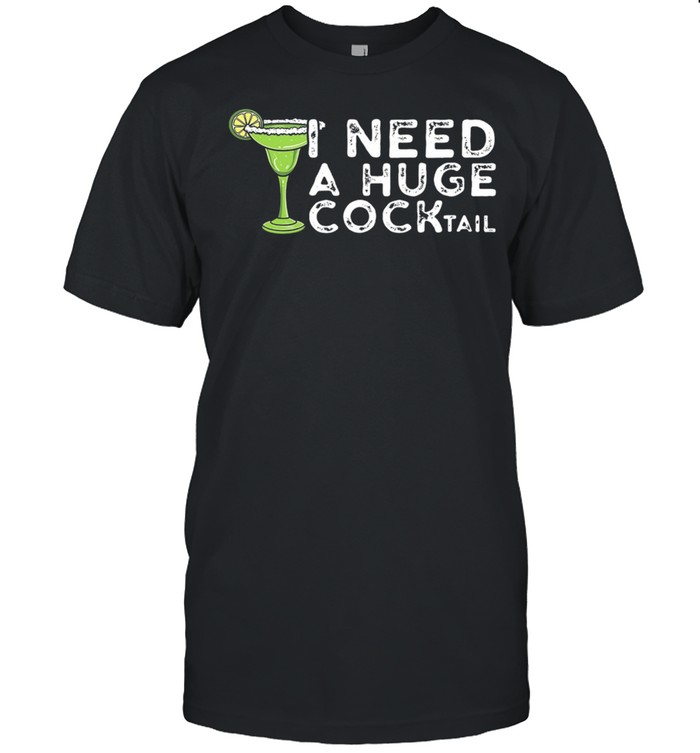 I need a huge cocktail shirt