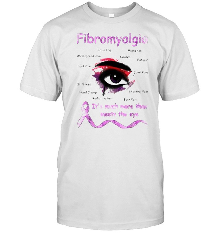 Fibromyalgia Awareness It’s Much More Than Meets T-Shirt