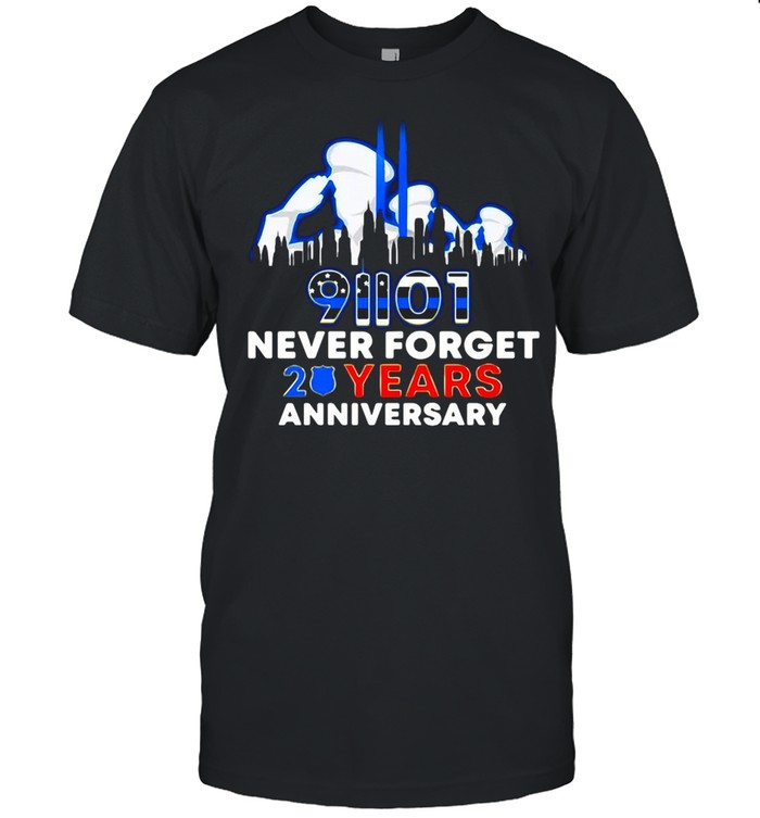 Police Never Forget 9 11 20th Anniversary T-shirt