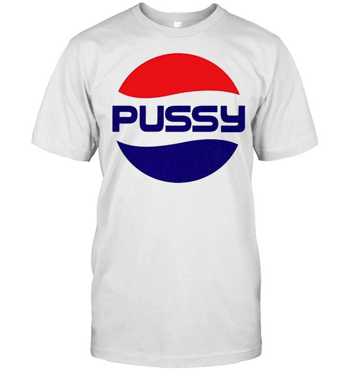 Pussy Pepsi Parody logo shirt