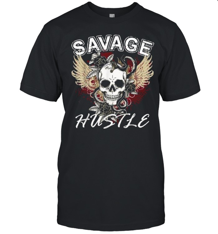 Savage Hustle Skull T-Shirt