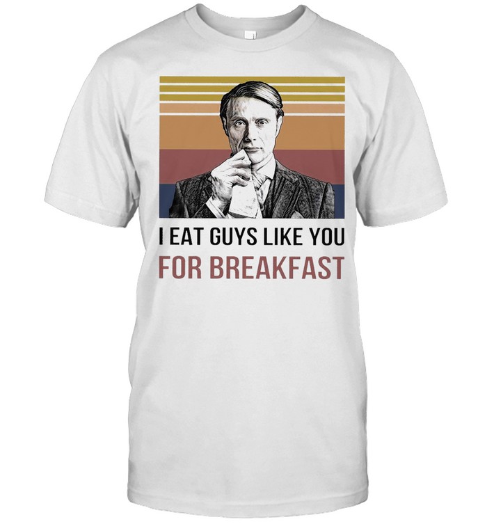 I Eat Guys Like You For Breakfast Vintage Retro T-shirt