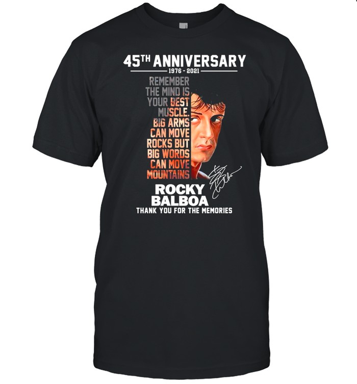 45th anniversary 1976 2021 rocky balboa thank you for the memories shirt