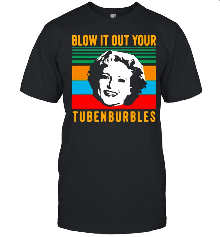 Blow It Out Your Tubenburbles Vintage T-shirt