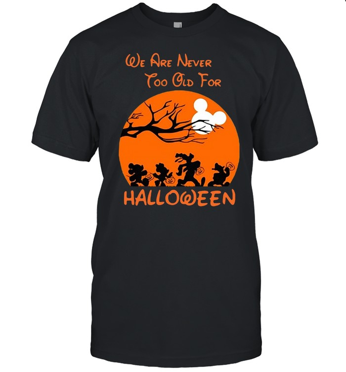 Mickey Mouse We Are Never Too Old For Moon Halloween T-shirt
