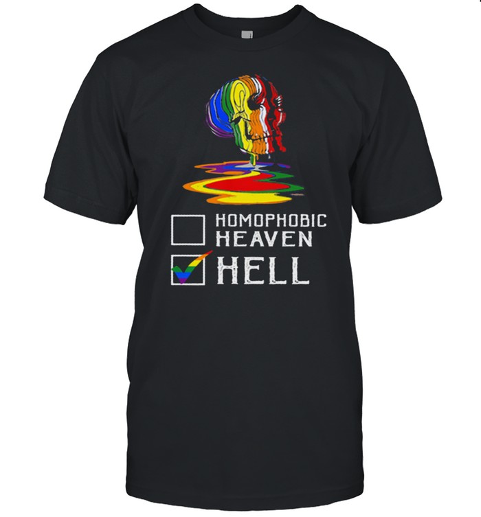 LGBT Skull homophobic heaven hell shirt