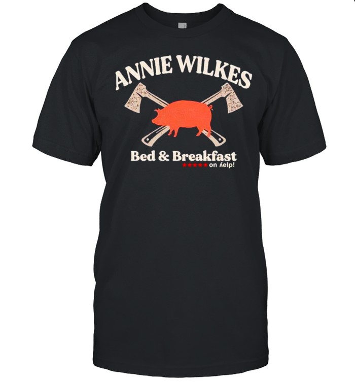 Annie wilkes bed and breakfast shirt