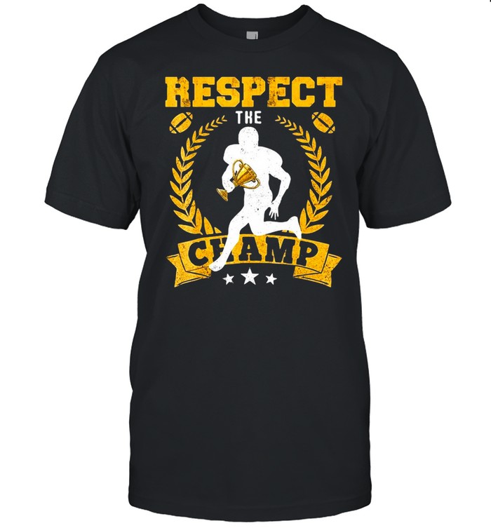 Fantasy Football League Champion Respect Champ Trophy T-shirt