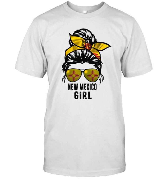 Messy Bun Life Hair Glasses NEW MEXICO Girl shirt