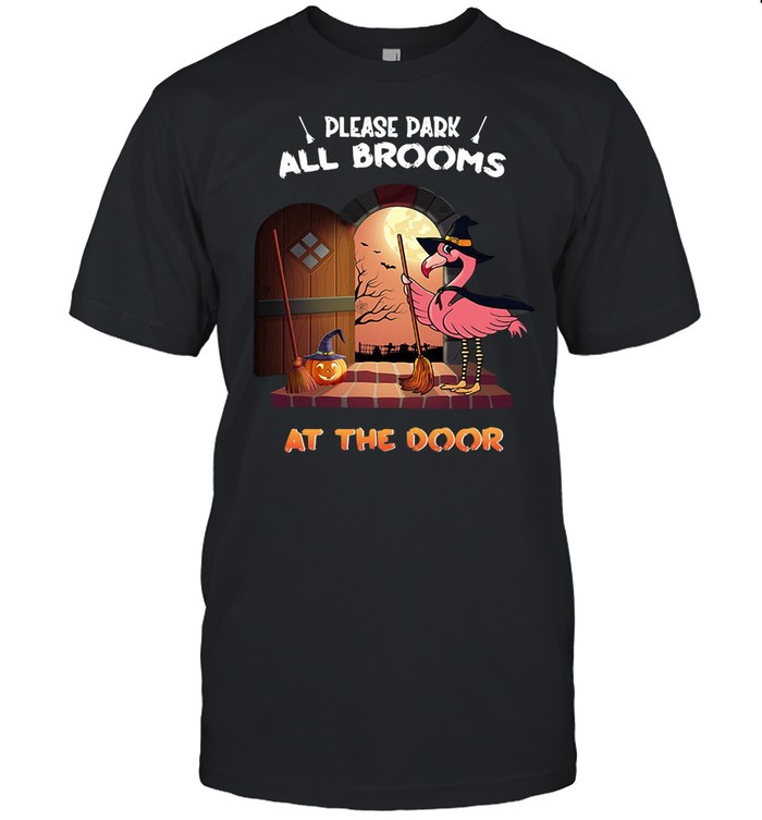 Flamingo Please Park All Brooms At The Door Halloween T-shirt