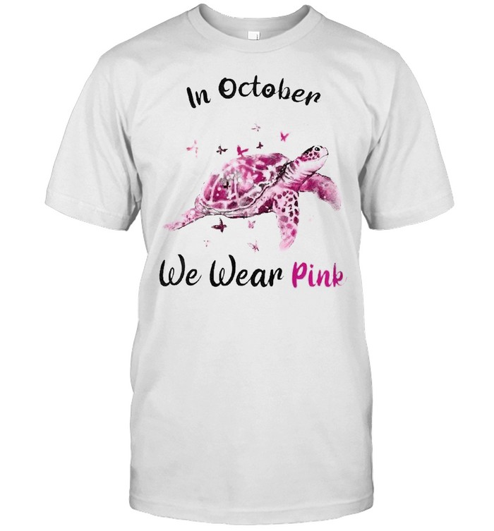 Turtle Breast Cancer in October we wear pink shirt