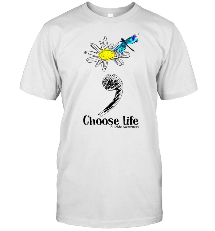 Choose life suicide awareness shirt