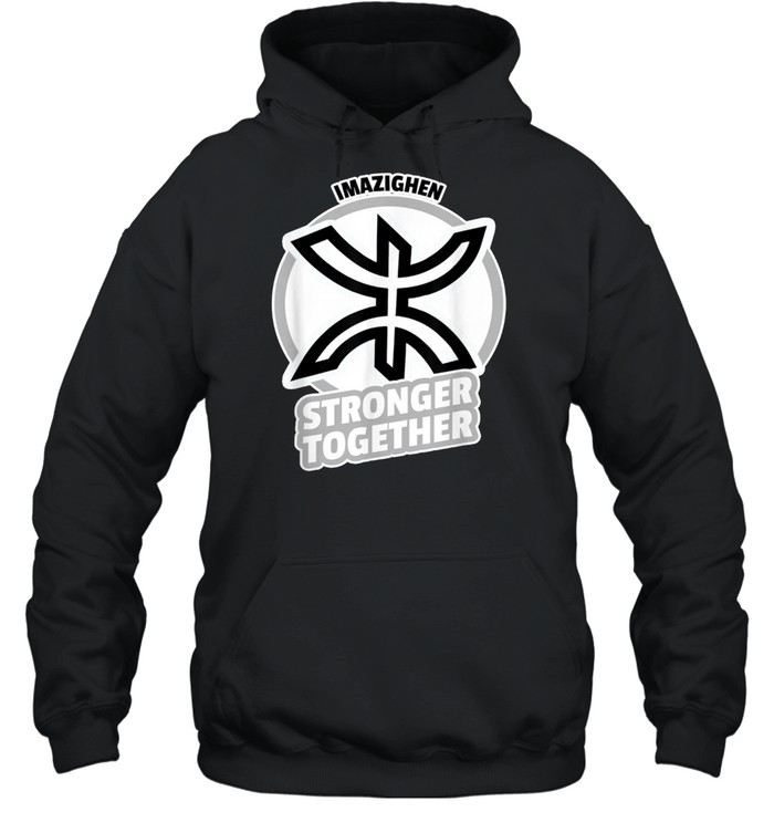 IMAZIGHEN STRONGER TOGETHER shirt Unisex Hoodie