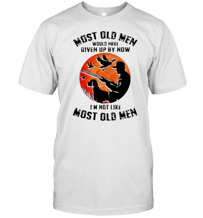 most old men would have given up by now im not like most old men blood moon shirt