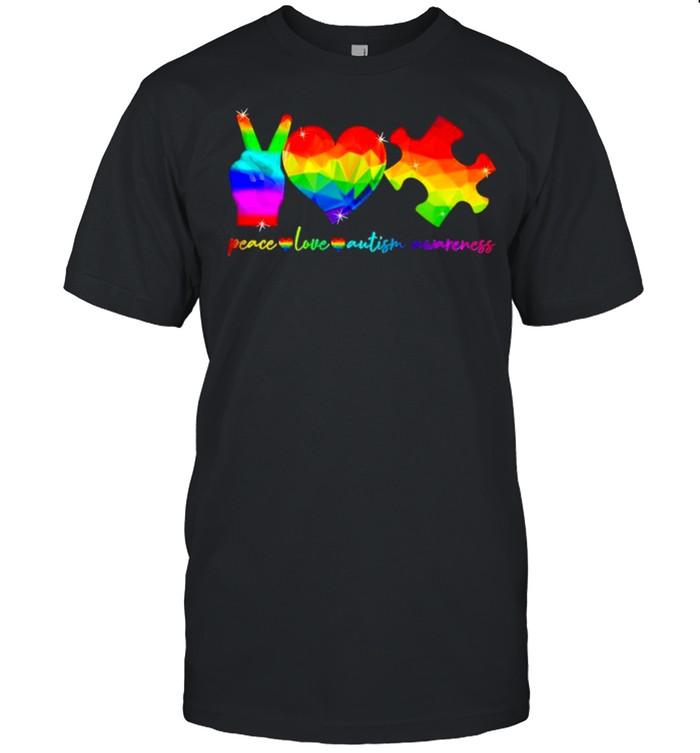 Peace Love Autism Awareness LGBT shirt