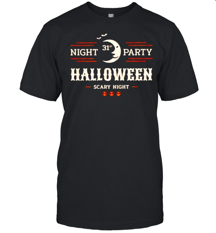 October 31st night party Halloween shirt