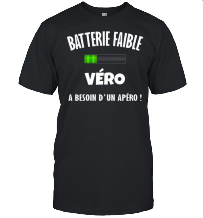 Batterie faible vero a besoin d’un apero shirt