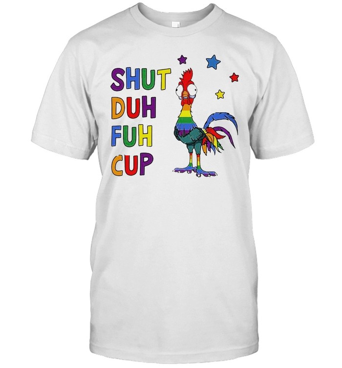 LGBT Hei Hei shut duh fuh cup shirt