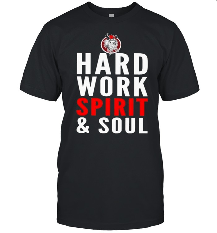 viking hard work spirit and soul shirt